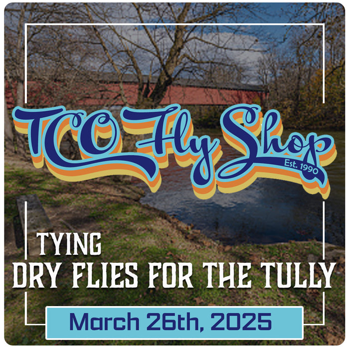 TCO Fly Tying Class: Tying Dry Flies for the Tulpehocken with Tyler Potts