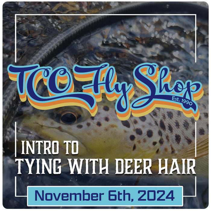 TCO Fly Tying Class: Intro to Deer Hair with Frank Landis