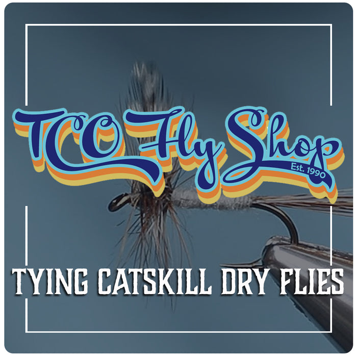 TCO Fly Tying Class: Catskill Dry Flies with Sam Reibman