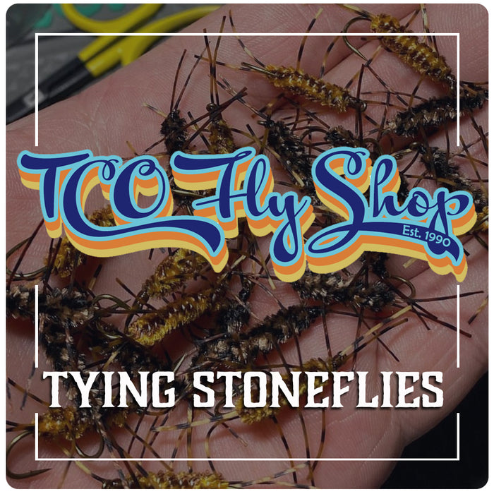 TCO Fly Tying Class: Tying Stoneflies with Tyler Potts